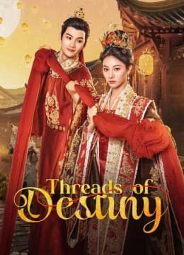 Cẩm Tú Trạch Tâm - Threads of Destiny