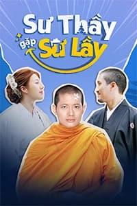 Sư Thầy Gặp Sư Lầy