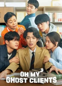 Thân Chủ Ma Của Tôi - Oh My Ghost Clients