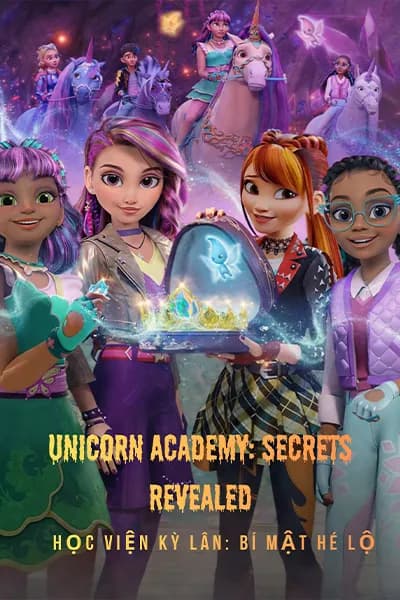 Học Viện Kỳ Lân: Bí Mật Hé Lộ