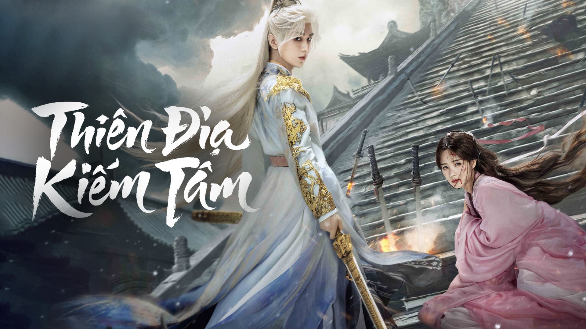 Thiên Địa Kiếm Tâm - Sword and Beloved